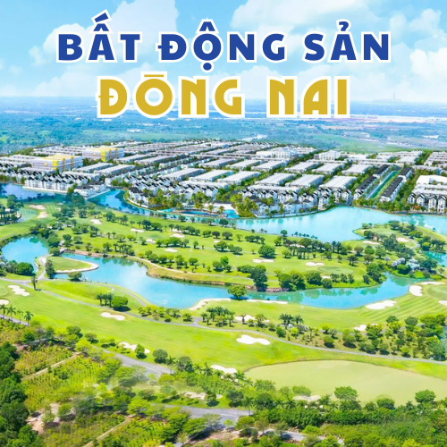 Bất động sản Đồng Nai